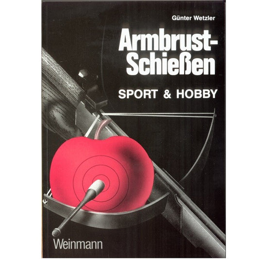 BLACK FLASH Archery Medien Buch: Armbrustschießen, dt., G.Wetzlar