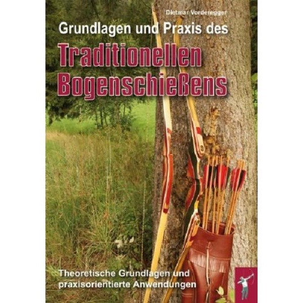 BLACK FLASH Archery Medien Buch: Grundlagen und Praxis des Traditionellen Bogenschießens